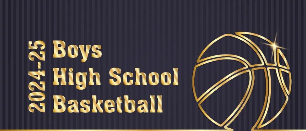 Title card for 2024-25 boys high school basketball