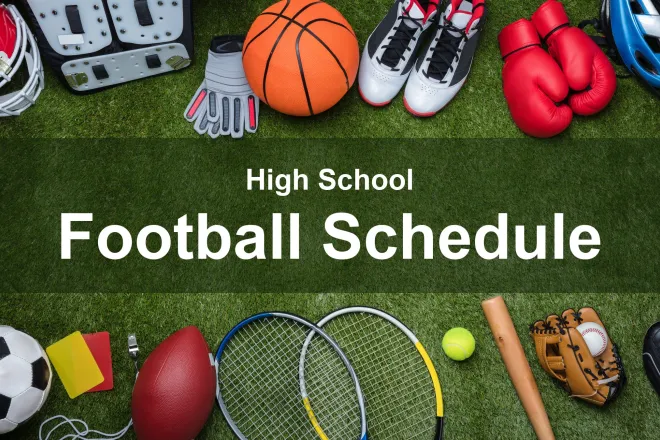 Sports equipment — a football helmet, basketball, boxing gloves, soccer ball, tennis rackets, baseball glove and bat — arranged around the edge of a grass field. The centre reads “High School Football Schedule”.