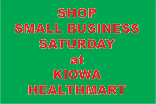 ADV - Kiowa Healthmart Small Business Saturday