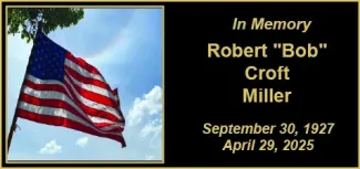 Memorial photo for Robert "Bob" Croft Miller Memorial photo for Robert "Bob" Croft Miller