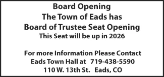 Advertisement for a Town of Eads Board of Trustees board opening