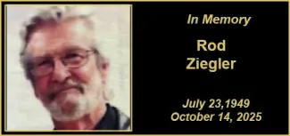 Memorial photo for Rod Ziegler