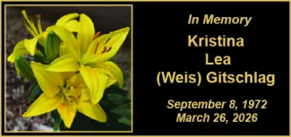 Memorial photo for Kristina Lea (Weis) Gitschlag